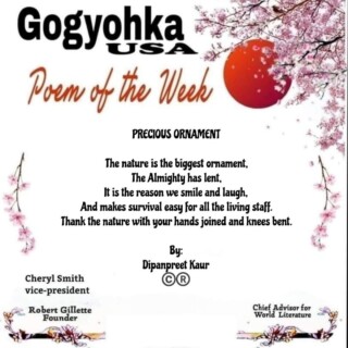 🏆Gogyohka Poem of the Week-DK’s poems have resonated with audiences worldwide earning recognition in the digital poetry forum GogyohkaUSA